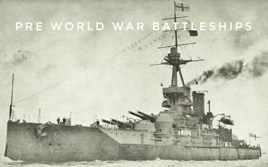 pre world war one battleships